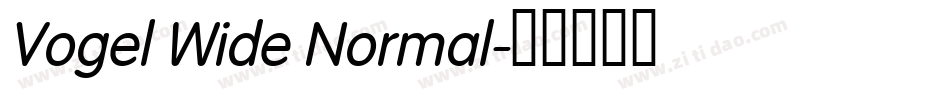 Vogel Wide Normal字体转换
